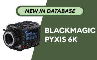 Blackmagic PYXIS 6K - Newly Added to Camera Database