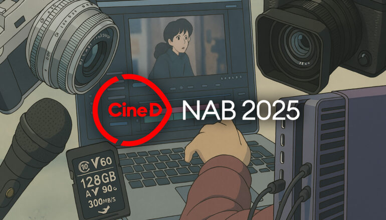 CineD at NAB 2025 - Let the Show Begin