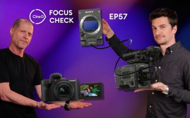 Sony & Canon Camera Announcements | How Netflix’s Adolescence Was Made | CineD Focus Check Ep57