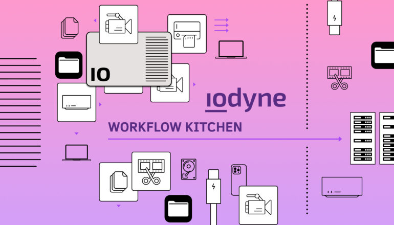 iodyne Workflow Kitchen Initiative at NAB 2025 - Educational Initiative for Post-Production