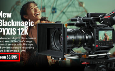 Blackmagic PYXIS 12K Camera Price Increased by 32% to $6,595 in the USA Due to Tariffs